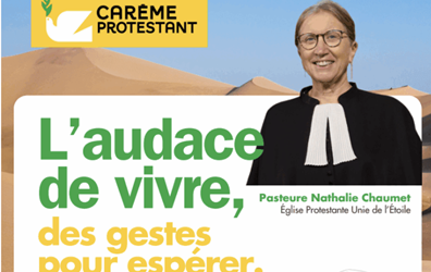 Carême protestant : « L&rsquo;audace de vivre, des gestes pour espérer »