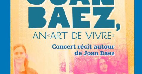 Joan Baez, an « art de vivre »